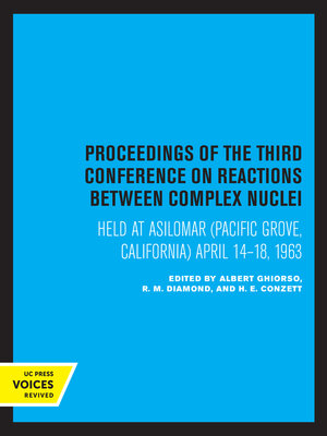 cover image of Proceedings of the Third Conference on Reactions between Complex Nuclei